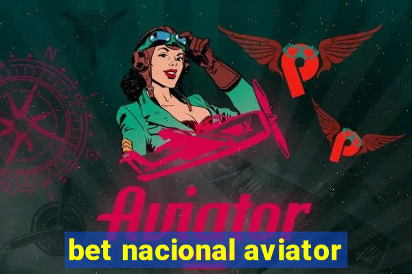 bet nacional aviator